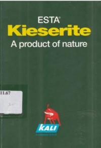 Esta kieserite : A product of nature