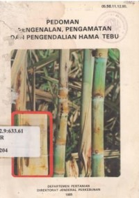 Pedoman Pengenalan, Pengamatan Dan Pengendalian Hama Tebu