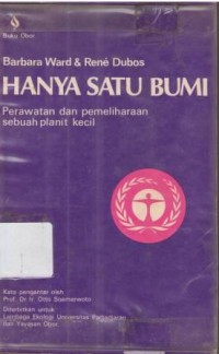 Hanya satu bumi, perawatan dan pemeliharaan sebuah planit kecil