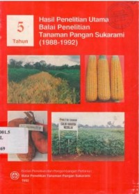 Hasil penelitian utama Balai Penelitian Tanaman Pangan Sukarami (1988-1992)