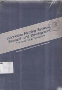 Indonesian farming systems research and development. The food crop subsystem