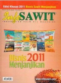 Info Sawit Vol. 39 - 50 : Jan - Des 2011 ( Edisi Khusus )