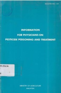 Information for Phsicians on Pesticide Poisoning and Treatment