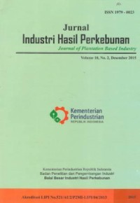 Jurnal Industri Hasil Perkebunan Volume 10 No. 2 Desember 2015