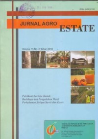 Jurnal Agro Estate  Vol.VI No. 2 Desember 2015