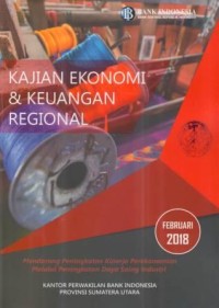 Kajian Ekonomi dan Keuangan Regional Provinsi Sumatera Utara Februari 2018