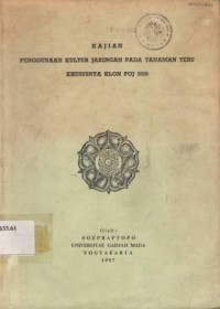 Kajian Penggunaan Kultur Jaringan pada Tanaman Tebu Khususnya Klon POJ 3016