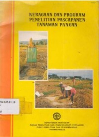 Keragaan dan program penelitian pasca panen tanaman pangan