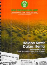 Kliping Kelapa Sawit Dalam Berita Edisi April - Juni 2015