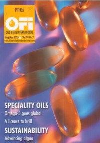 Oil & Fats International (OFI) Vol. 29 No. 7 Agustus / September 2013