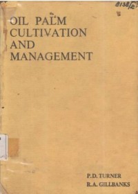 Oil Palm Cultivation and Management (First Edition)