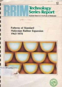 Patterns of standards Malaysia rubber expansion 1965-1978