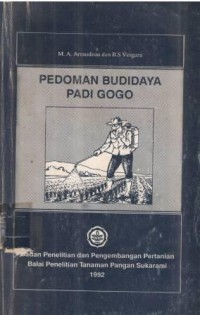 Pedoman budidaya padi gogo/terjemahan dari A farming's primer on growing upland rice