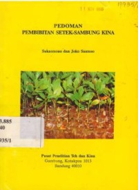 Pedoman pembibitan setek-sambung kina