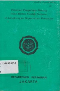 Pedoman pengadaan barang pada badan usaha negara di lingkungan Departemen Pertanian