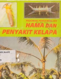 Pedoman pengendalian hama dan penyakit kelapa