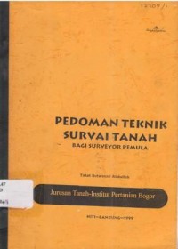 Pedoman teknik survai tanah bagi surveyor pemula