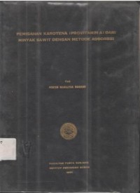 Pemisahan karetena (provitamin A) dari minyak sawit dengan metode adsorbsi