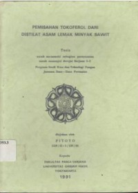 Pemisahan tokoferol dari distilat asam lemak minyak sawit