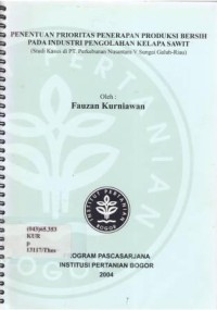 Penentuan Prioritas penerapan Produksi bersih pada Industri Pengolahan Kelapa Sawit