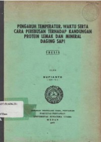 Pengaruh Temperatur, Waktu serta Cara Perebusan terhadap Kandungan Protein Lemak dan Mineral Daging Sapi