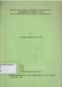 Penggunaan pupuk majemuk sulfomag plus di pembibitan kelapa sawit dan perolehan keuntungan finansialnya. Makalah pada Seminar Sehari Pupuk Sulfomag-Plus di Medan 9 September 1993