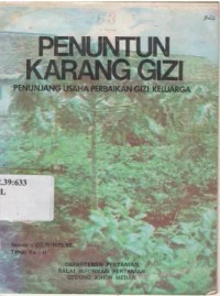 Penuntun Karang Gizi Sebagai Penunjang Usaha Perbaikan Gizi Keluarga