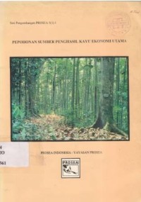 Pepohonan sumber penghasil kayu ekonomi utama. Seri Pengembangan prosea 5 (1) 1