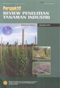 Perspektif Review Penelitian Tanaman Industri Volume 15 No.2 Desember 2016