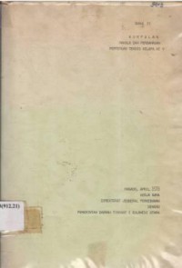 Pertemuan Teknis Kelapa ke V Manado, April 1978. Kumpulan makalah dan pembahasan Buku II. Kerja sama Direktorat Jenderal Perkebunan dengan Pemerintah Daerah Tingkat I Sulawesi Utara