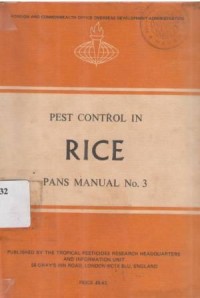 Pest control in rice. (Pans Manual No. 3)