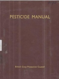 Pesticide manual basic information on the chemicals used as active components of pesticides