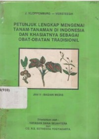 Petunjuk lengkap mengenai tanam tanaman di indonesia dan khasiatnya sebagai obat - obatan tradisional