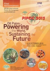 MPOB International PIPOC 2015 International Palm Oil Congress and Exhibition 6-8 Oktober 2015 Kuala Lumpur , Malaysia