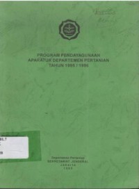 Program pendayagunaan aparatur departemen pertanian tahun 1995/1996