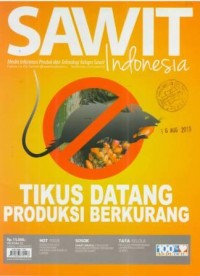 Sawit Indonesia Vol. II Edisi 22. 15 Agustus - 15 September 2013