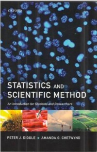 Statistics and Scientific Method And Introduction for Students and Researchers