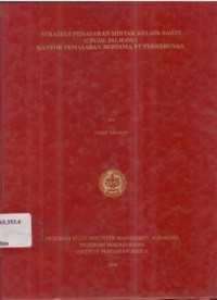 Strategi Pemasaran Minyak Kelapa Sawit (Crude Palam Oil) Kantor Pemasaran Bersama PT. Perkebunan