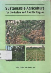 Sustainable agriculture for the Asian and Pacific region