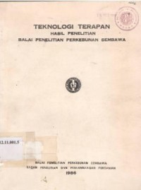 Teknologi terapan Hasil penelitian perkebunan Sembawa