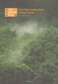 The High Carbon Stock Overview Report Desember 2015