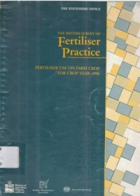 The British survey of fertiliser proctice : Fertiliser use on fram crops for crops year l996.