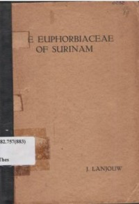 The Euphorbiaceae of Surinam