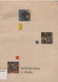 The oil palm industry in Colombia