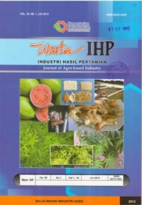 Warta Industri Hasil Pertanian ( IHP ) Vol. 29 No. 1 Juli 2012