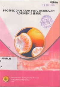 Prospek dan arah pengembangan agribisnis jeruk