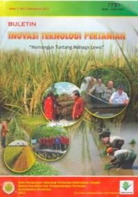 Buletin Inovasi Teknologi Pertanian Edisi 1 Volume 1 November 2013