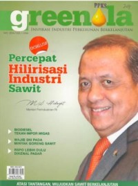 Greenola ( Inspirasi Industri Perkebunan Berkelanjutan ) Vol. 1 No. 004 Mei 2014