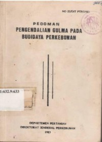 Pedoman pengendalian gulma pada budidaya perkebunan