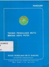 Panduan. Teknis pengujian mutu minyak kayu putih